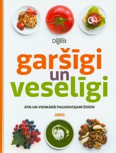 Garšīgi un veselīgi