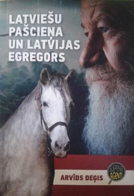 Latviešu Pašcieņa un Latvijas Egregors