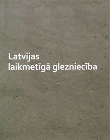 Latvijas laikmetīgā glezniecība