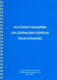 Kultūras pieejamība un līdzdalības iespējas Rīgas apkaimēs