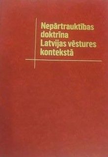 Nepārtrauktības doktrīna Latvijas vēstures kontekstā