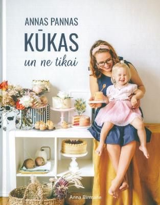 Annas Pannas kūkas un ne tikai