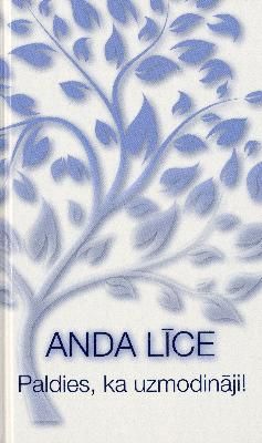 Paldies, ka uzmodināji!