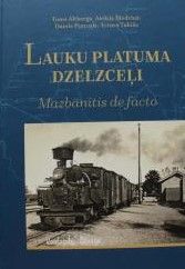 Lauku platuma dzelzceļi