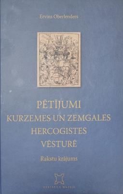 Pētījumi Kurzemes un Zemgales hercogistes vēsturē