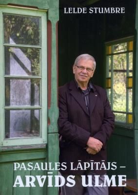 Pasaules lāpītājs - Arvīds Ulme