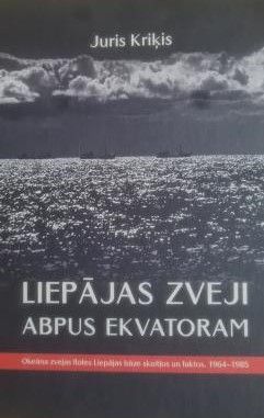 Liepājas zveji abpus ekvatoram