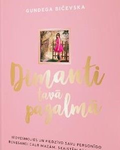 Dimanti tavā pagalmā