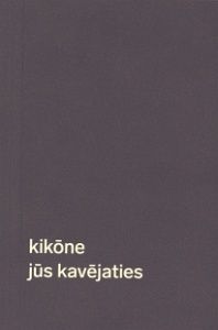 Jūs kavējaties