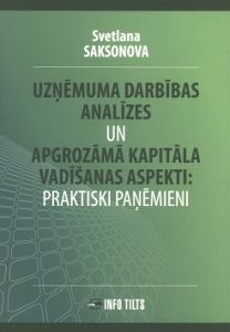 Uzņēmuma darbības analīzes un apgrozāmā kapitāla vadīšanas aspekti: praktiski paņēmieni