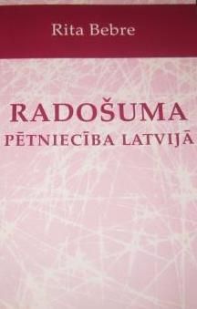 Radošuma pētniecība Latvijā (1922-2018)