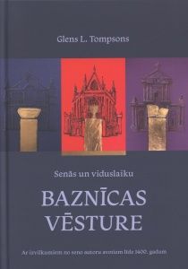 Senās un viduslaiku Baznīcas vēsture