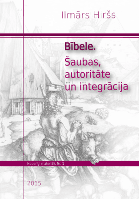 Bībele. Šaubas, autoritāte un integrācija