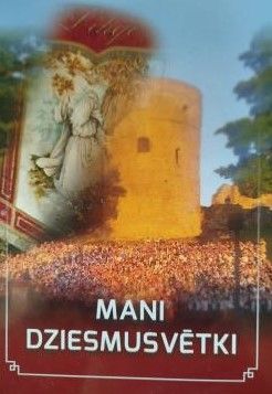 Mani Dziesmusvētki
