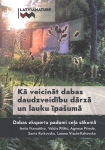 Kā veicināt dabas daudzveidību dārzā un lauku īpašumā
