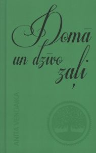 Domā un dzīvo zaļi