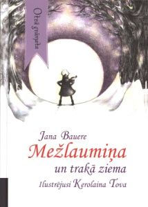 Mežlaumiņa un trakā ziema