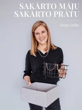 Sakārto māju, sakārto prātu