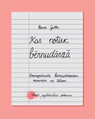 Kas notiek bērnudārzā