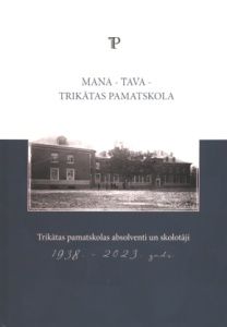 Mana - Tava - Trikātas pamatskola