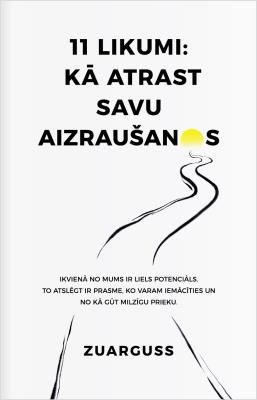 11 likumi: kā atrast savu aizraušanos
