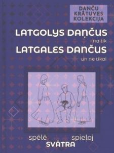 Latgolys daņči i na tik