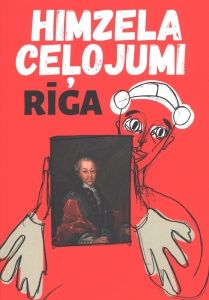 Himzela ceļojumi. Rīga