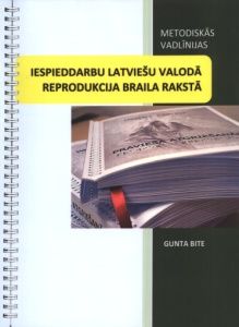 Iespieddarbu latviešu valodā reprodukcija Braila rakstā