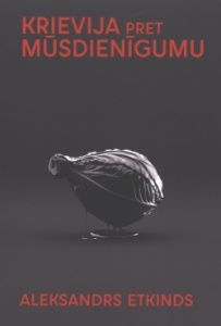 Krievija pret mūsdienīgumu