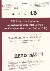 PSRS budžeta ieņēmumi un izdevumi okupētajā Latvijā pēc Otrā pasaules kara (1946-1990)