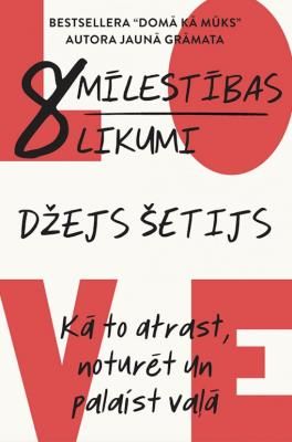 8 mīlestības likumi