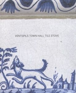 Ventspils Town Hall. Tile Stove