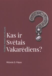 Kas ir Svētais Vakarēdiens?