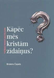 Kāpēc mēs kristām zīdaiņus?
