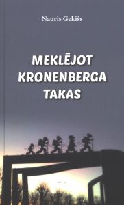 Meklējot Kronenberga takas