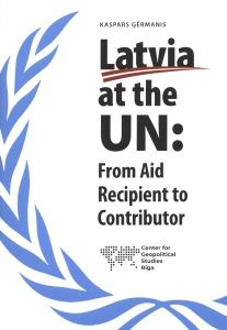 Latvia at the UN: from Aid Recipient to Contributor
