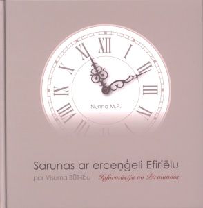 11:11. Sarunas ar erceņģeli Efiriēlu par Visuma BŪT-ību