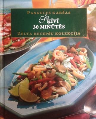 Šķīvī 30 minūtēs