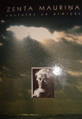 Zenta Mauriņa vēstulēs un atmiņās