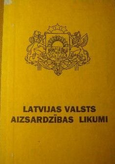 Latvijas valsts aizsardzības likumi