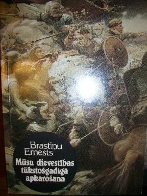 Mūsu dievestības tūkstošgadīgā apkarošana