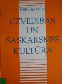 Uzvedības un saskarsmes kultūra.