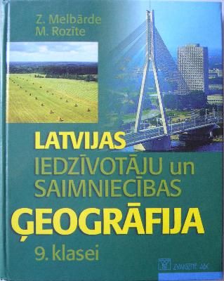Latvijas iedzīvotāju un saimniecības ģeogrāfija 9. klasei