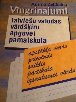 Vingrinājumi latviešu valodas vārdšķiru apguvei pamatskolā apstākļa vārds, prievārds, saiklis, partikula, izsauksmes vārds