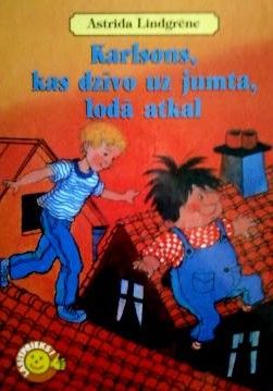 Karlsons, kas dzīvo uz jumta, lodā atkal