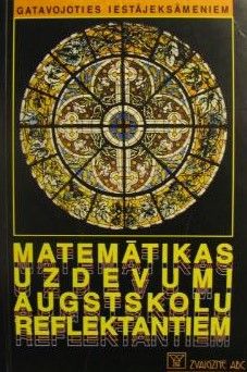 Matemātikas uzdevumi augstskolu reflektantiem
