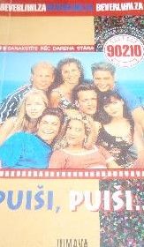 Beverlihilza 90210. Puiši, puiši...