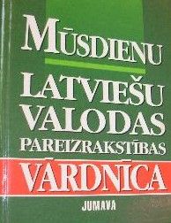 Mūsdienu latviešu valodas pareizrakstības vārdnīca