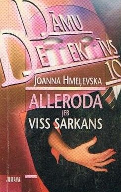 Alleroda, jeb, Viss sarkans