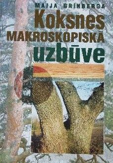Koksnes Makroskopiskā Uzbūve